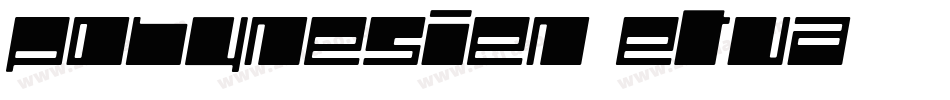 Polynesien Etua字体转换